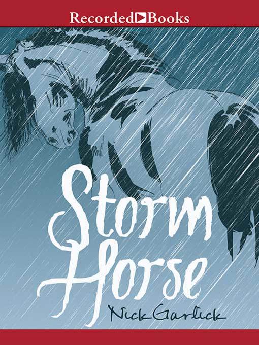 Title details for Storm Horse by Nick Garlick - Available